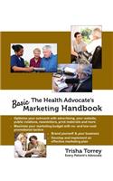 Health Advocate's Basic Marketing Handbook