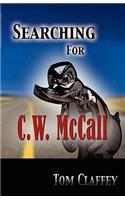 Searching for C. W. McCall