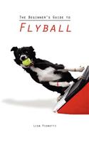 Beginner's Guide to Flyball