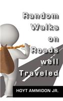 Random Walks on Roads Well Traveled