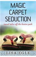 Magic Carpet Seduction