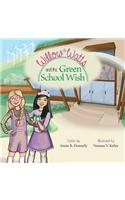 Willow Watts and the Green School Wish