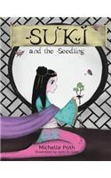 Suki and the Seedling