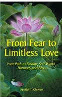 From Fear to Limitless Love