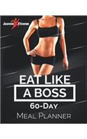 Eat Like A Boss
