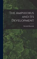 Amphioxus and Its Development