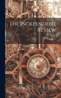 Independent Review; Volume 11