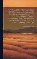 Naturalist in Western China