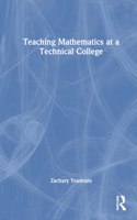 Teaching Mathematics at a Technical College