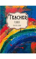 Teacher Planner: Elementary School Educator 2019-2020 Rainbow Themed Academic Planner for Lesson Planning, Productivity, Time/Classroom Management Lesson Plan Calend