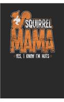 Squirrel Mama