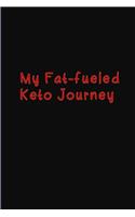 My Fat-fueled Keto Journey: Journal to Track Your Low Carb Living Wellness Journey