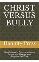 Christ Versus Bully
