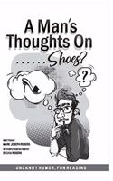 Man's Thoughts On Shoes?