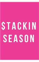 $tackin Season Notebook Journal