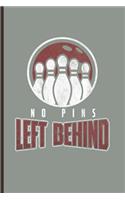 No Pins Left Behind