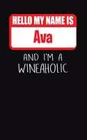 Hello My Name is Ava And I'm A Wineaholic: Wine Tasting Review Journal