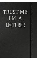 Trust Me I'm a Lecturer: Weekly Meal Planner Track And Plan Your Meals 52 Week Food Planner / Diary / Log / Journal / Calendar Meal Prep And Planning Grocery List