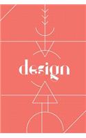 Design: Dot grid journal for designers to write in, draw, make art and templates, plan projects, and get creative - 6x9, 120 pages(12 Design)