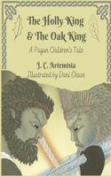 Holly King & The Oak King: A Pagan Children's Tale