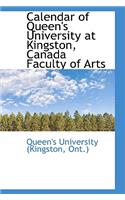 Calendar of Queen's University at Kingston, Canada Faculty of Arts