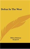 Defeat In The West