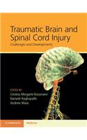 Traumatic Brain and Spinal Cord Injury