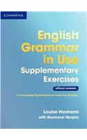 English Grammar in Use Supplementary Exercises .Without Answers