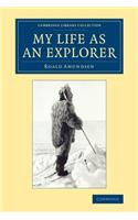 My Life as an Explorer
