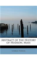 Abstract of the History of Hudson, Mass