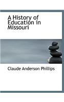 A History of Education in Missouri