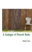 A Catalogue of Petrarch Books