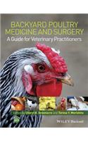 Backyard Poultry Medicine and Surgery