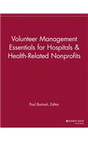 Volunteer Management Essentials for Hospitals and Health-Related Nonprofits