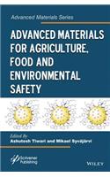 Advanced Materials for Agriculture, Food, and Environmental Safety