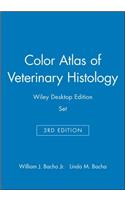 Color Atlas of Veterinary Histology, 3e Wiley Desktop Edition Set