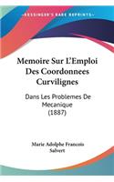 Memoire Sur L'Emploi Des Coordonnees Curvilignes