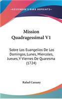 Mission Quadragessimal V1
