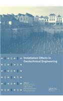 Installation Effects in Geotechnical Engineering