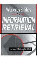 Works as Entities for Information Retrieval