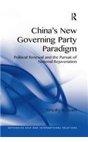 China's New Governing Party Paradigm