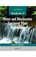 Handbook of Water and Wastewater Treatment Plant Operations