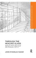 Through the Healing Glass
