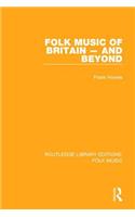 Folk Music of Britain - and Beyond