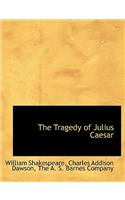 The Tragedy of Julius Caesar