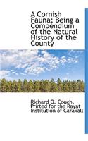 A Cornish Fauna; Being a Compendium of the Natural History of the County