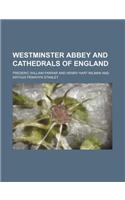 Westminster Abbey and Cathedrals of England: (English)