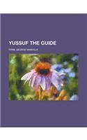 Yussuf the Guide