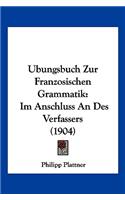 Ubungsbuch Zur Franzosischen Grammatik