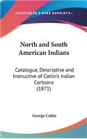 North and South American Indians